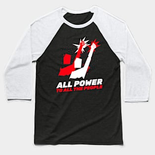 All POWER ! Baseball T-Shirt
